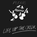 Plexus: Life Up the Creek (Hill & Dale HD004)