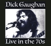 Dick Gaughan: Live in the 70s (Gaughsan GR003)