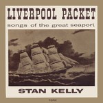 Stan Kelly: Liverpool Packet (Topic TOP27)