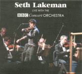 Seth Lakeman Live with the BBC Concert Orchestra (Honour Oak HNRCD02)