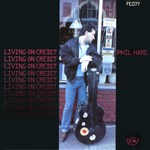 Phil Hare: Living on Credit (Fellside FE077)