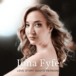 Iona Fyfe: Love Story (Scots) (Cairnie IF24LOVE)