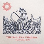 The Ballina Whalers: Lowlands (Hectoc Eclectic HE02CD)