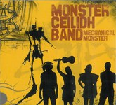 Monster Ceilidh Band: Mechanical Monster (Dave’s Flat MCB002)