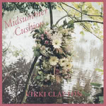 Vikki Clayton: Midsummer Cushion (Prestige CDSGP008)