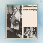 Rose Murphy: Milltown Lass (Topic 12TS316)