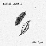 Old Spot: Moving Lightly (Scribe)