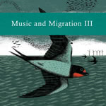 Various Artists: Music and Migration III (Second Language SL025)