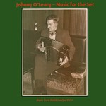 Johnny O’Leary: Music for the Set (Topic 12TS357)