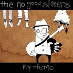 The No Good Sinners: My Demo (Scarlet SR023)