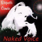 Elspeth Cowie: Naked Voice (Scotfolk SFCD01)