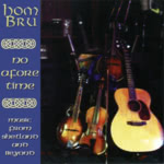 Hom Bru: No Afore Time (Hom Bru HB105CD)