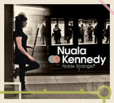 Nuala Kennedy: Noble Stranger (Compass 7 4579-2)