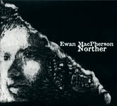 Ewan MacPherson: Norther (Phat Controller PHATCD007)