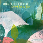 Michelle Laverick: Oak and Ash and Thorn (Michelle Laverick)