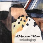 Steve Tilston & Maggie Boyle: Of Moor and Mesa (Green Linnet GLCD 3087)