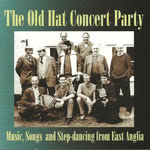 The Old Hat Concert Party (Old Hat OH1CD)