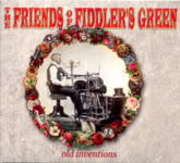 The Friends of Fiddlers’ Green: Old Inventions (Fallen Angle FOFG4)
