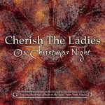 Cherish the Ladies: On Christmas Night (Rounder 11661-7061-2)