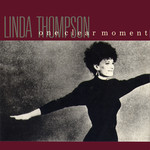 Linda Thompson: One Clear Moment (Warner W9010)