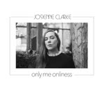 Josienne Clarke: Only Me Onliness (Corduroy Punk)