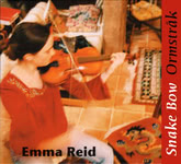 Emma Reid: Ormstråk (Snake Bow) (Emma Reid EMRCD1)