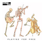 Snuffbox: Playing for Free (Skye SRCDX004)