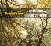 Lori Watson and Rule of Three: Pleasure's Coin (ISLE ISLE03CD)