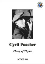 Cyril Poacher: Plenty of Thyme (Musical Traditions MTCD303)