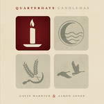 Gavin Marwick & Aaron Jones: Quarterdays Candlemas (Journeyman JYMQD001)