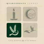 Gavin Marwick & Ruth Morris: Quarterdays Lammas (Journeyman JYMQD003)