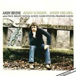 Andy Irvine: Rainy Sundays…Windy Dreams (Wundertüte CD Tüt 72.141)