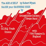 Raise Your Banners High (Trades Union Congress TUC 784)