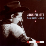 Jack Elliott: Ramblin’ Jack (Topic TSCD477)