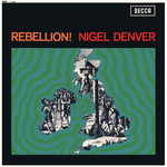 Nigel Denver: Rebellion! (Decca LK 4844)