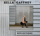 Bella Gaffney: Reflections (Bella Gaffney BGCD01)
