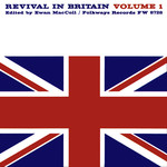 Revival in Britain Volume 1 (Folkways FW 8728)