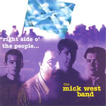 The Mick West Band: Right Side o’ the People (Lochshore CDLDL 1262)