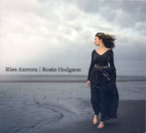 Rosie Hodgson: Rise Aurora (Scribe SRCD02)