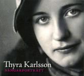 Thyra Karlsson: Sångarporträtt (Caprice CAP 21837)