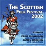 The Scottish Folk Festival 2002 (Fenn FMS 2092)