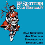 The Scottish Folk Festival ’99 (Fenn FMS 2082)