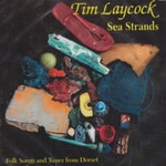 Tim Laycock: Sea Strands (WildGoose WGS376CD)