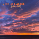 Michelle Laverick: Selkie Child (Michelle Laverick GX9K5-CD2)