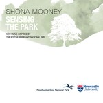 Shona Mooney: Sensing the Park (Bandcamp pre-release cover)