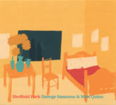 George Sansome & Matt Quinn: Sheffield Park (Grimdon GRICD007)