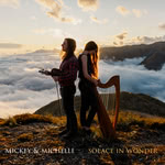 Mickey & Michelle: Solace in Wonder (Mickey & Michelle) Mickey & Michelle: Solace in Wonder (Mickey & Michelle)