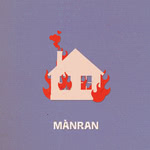 Mànran: Something That I Said (Mànran)