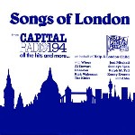 Songs of London (Capital Radio HALC 3)
