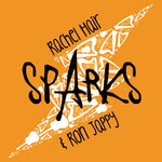 Rachel Hair & Ron Jappy: Sparks (March Hair & Ron Jappy MHRCD005)